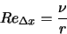 \begin{displaymath}
Re_{\Delta x} = \frac{\nu}{r}
\end{displaymath}