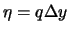 $\eta = q \Delta y$