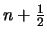 $n+\frac{1}{2}$